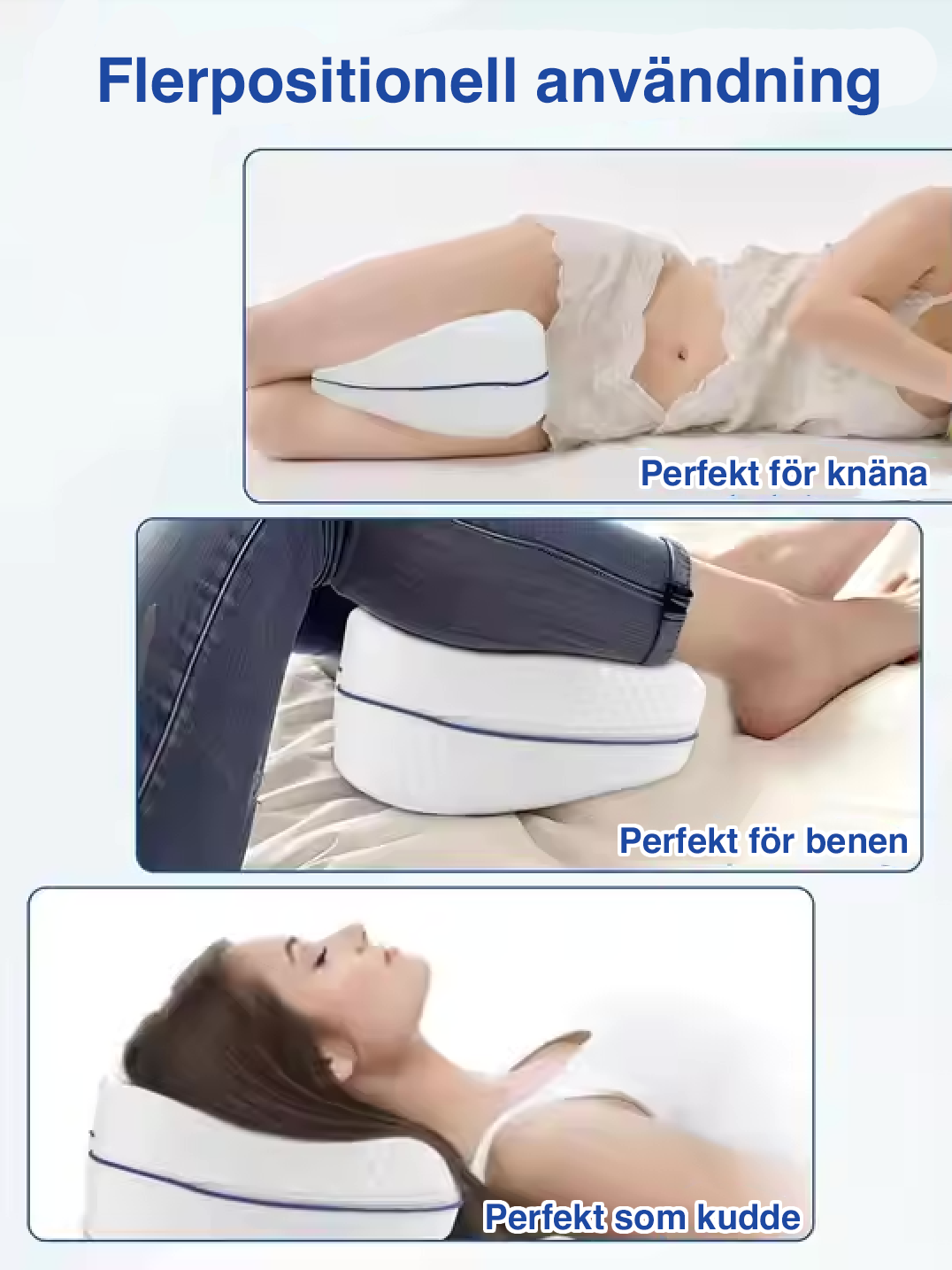 "Ergonomisk benstödkudde av minnesskum för sidoliggare, förbättrar hållning och avlastar höfter och rygg."